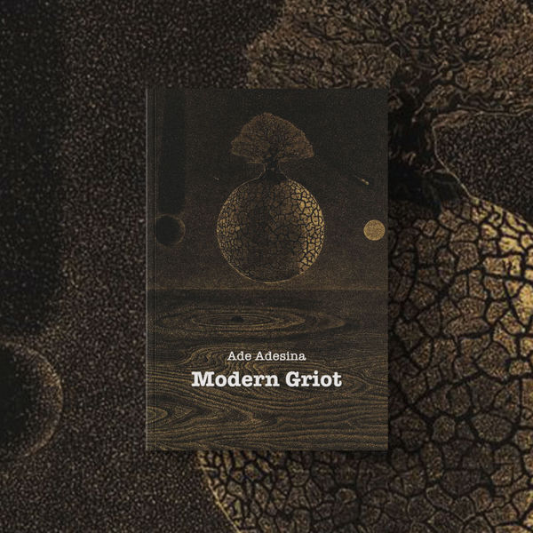 Modern Griot, Ade Adesina