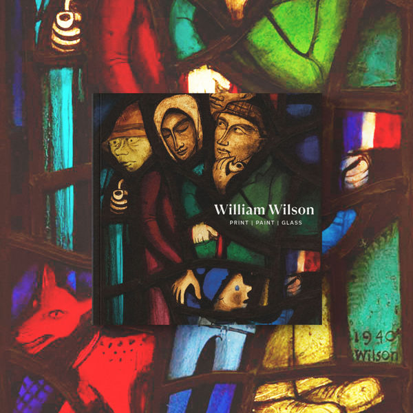 William Wilson, Print | Paint | Glass. An Anniversary Exhibition