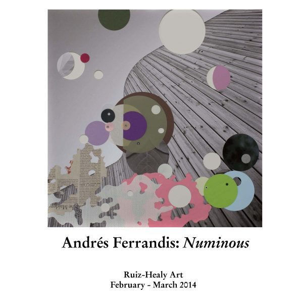 Andrés Ferrandis: Numinous I Ruiz-Healy Art