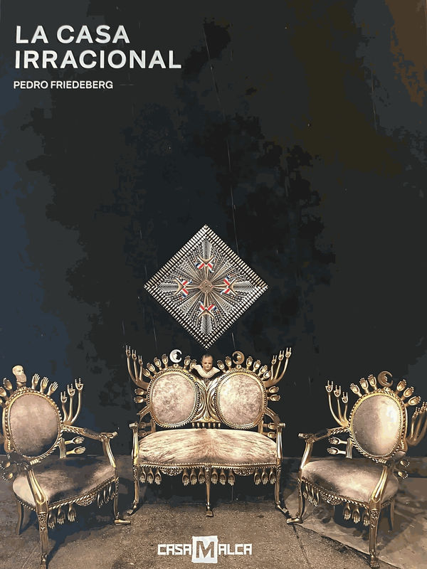Pedro Friedeberg: La casa irracional