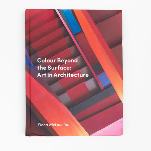 Colour Beyond the Surface: Art in Architecture