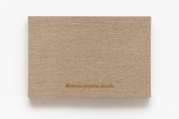 Ivan Grilo Texto, tecido, linha, linho #20 Basta esse pequeno desenho., 2025 Gravação em linho 20 x 30 cm