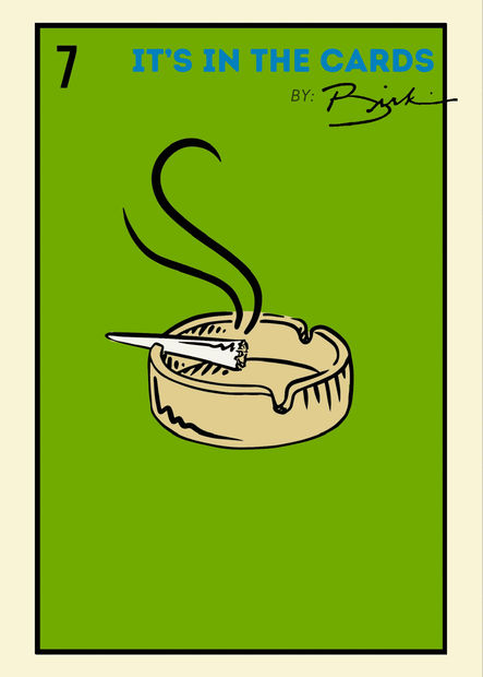 Poster of loteria card featuring a joint and ashtray against a green background.