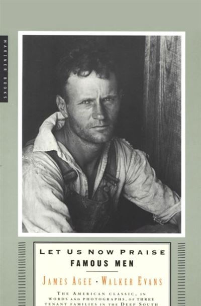 Walker Evans, Let Us Now Praise Famous Men, 1941