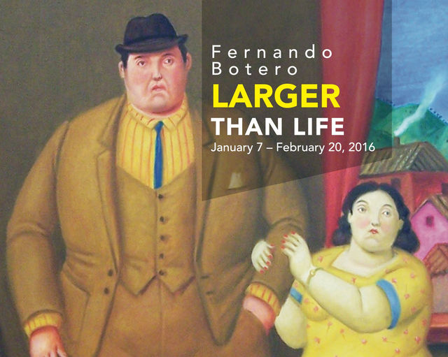 Fernando Larger Than Life January 7-February 20, 2016