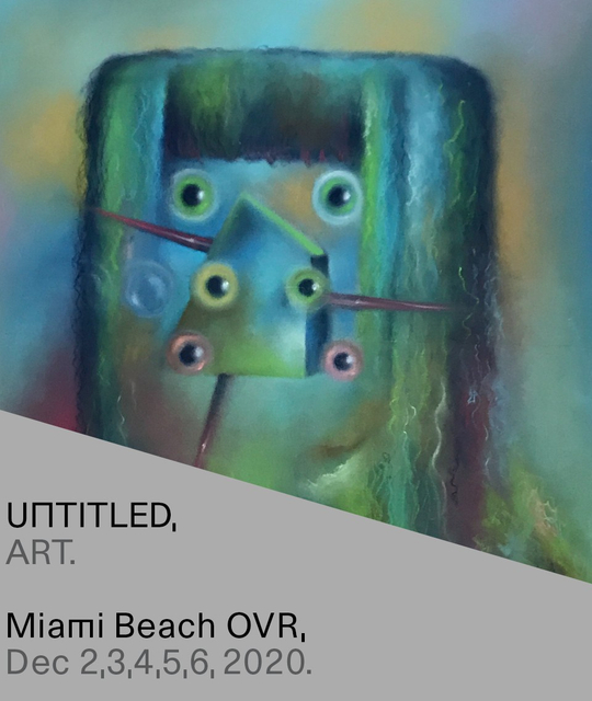 Untitled, Art Miami Beach, Fiumano Clase exhibiting at Untitled, Art Miami Beach OVR