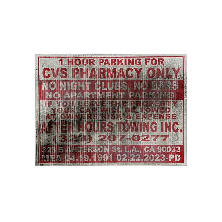 CVS no parking sign hand painted by Mario Ayala