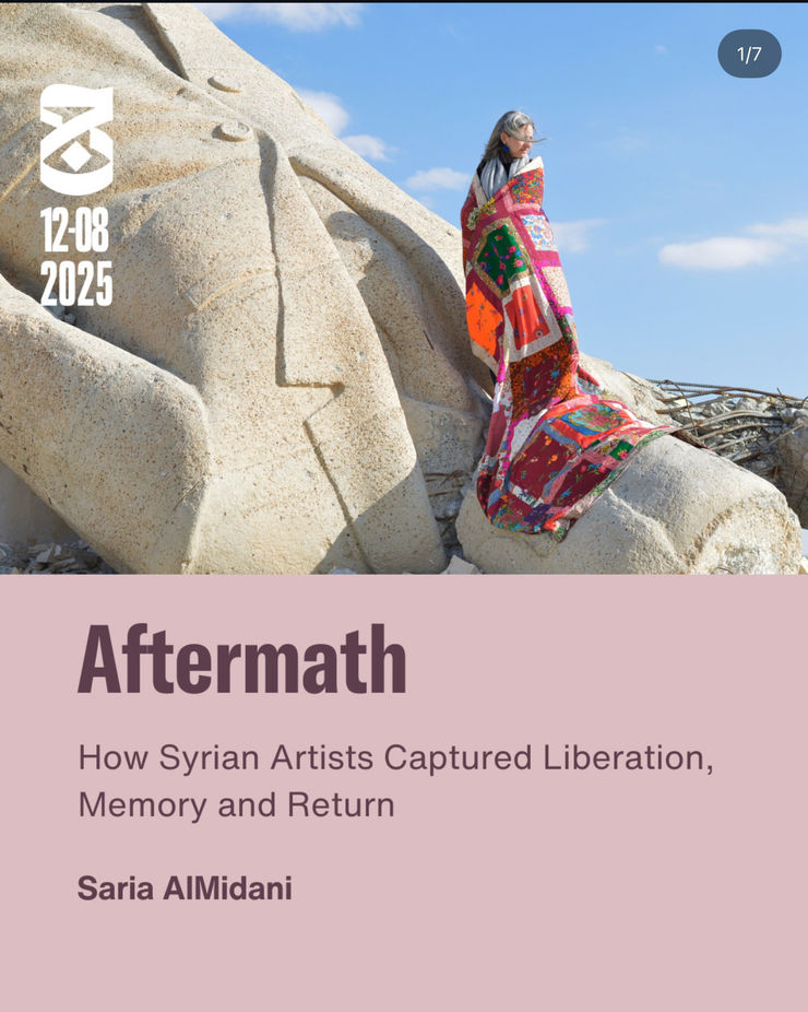Aftermath, How Syrian Artists Captured Liberation, Memory and Return