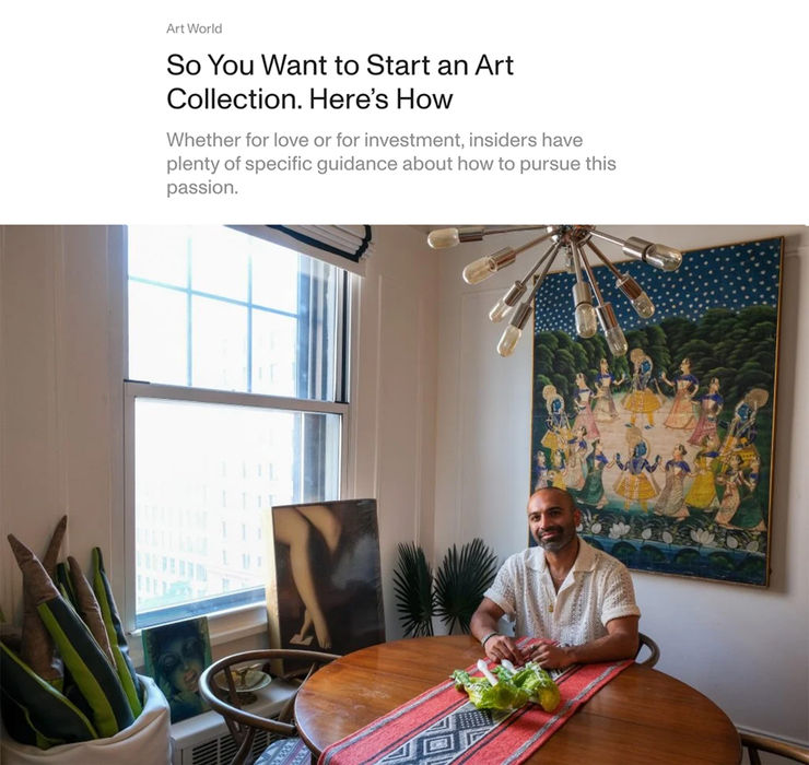 Artnet: So You Want to Start an Art Collection. Here’s How, Whether for love or for investment, insiders have plenty...