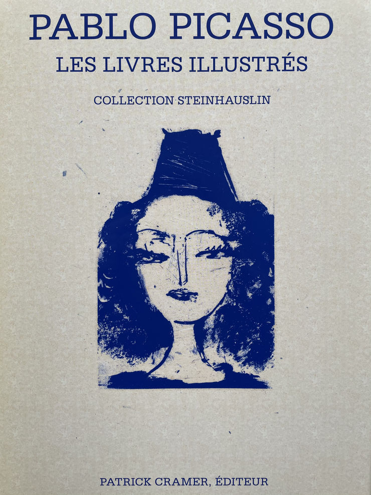 Pablo Picasso: Les livres illustres. Collection Steinhauslin cover