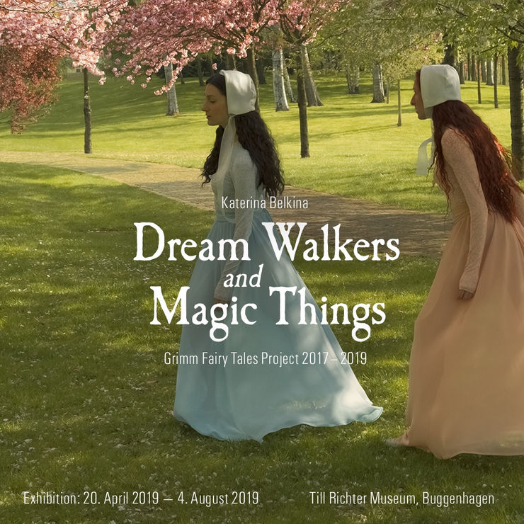 Dream Walkers and Magic Things Grimm Fairy Tales Project 2017 – 2019