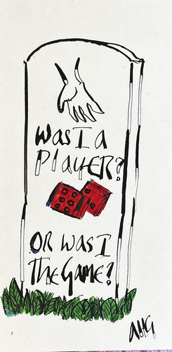 Anthony Haden-Guest. Was I a Player, Or Was I the Game? 2025. Ink and marker on paper. 4 1&frasl;2 x 9 in. Courtesy the artist and Freight+Volume Gallery.