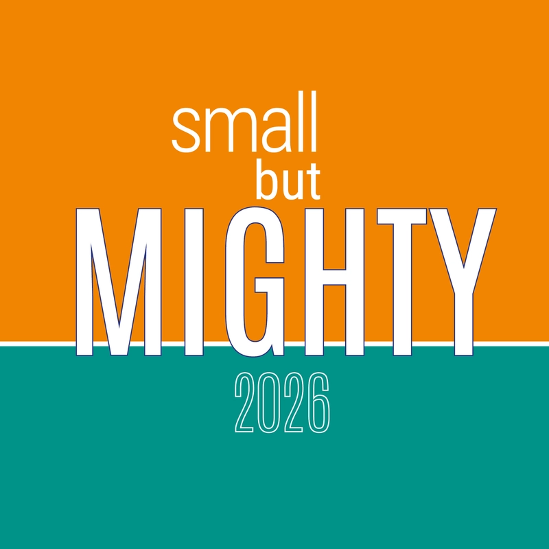 Small But Mighty
