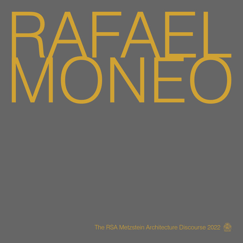 The RSA Metzstein Architecture Discourse 2022, Rafael Moneo