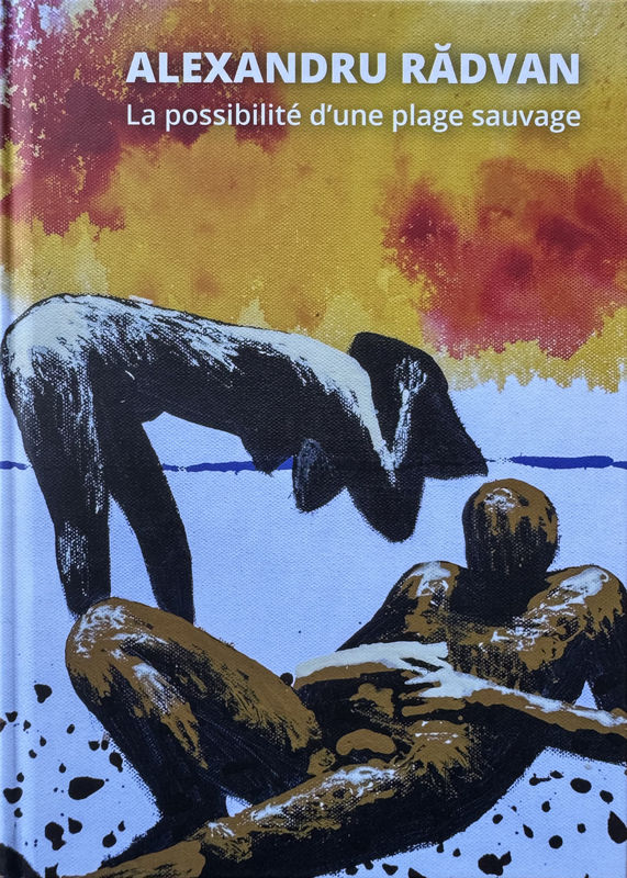 La possibilité d'une plage sauvage, Alexandru RĂDVAN