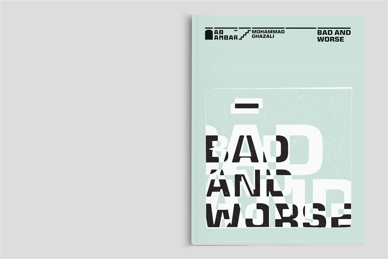 Bad and Worse, Mohammad Ghazali