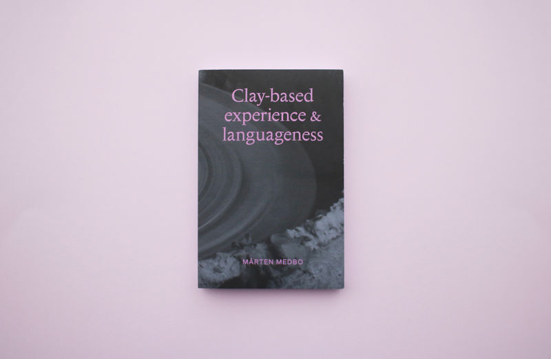 Book release for Mårten Medbo's 'Clay-based Experience & Languageness'