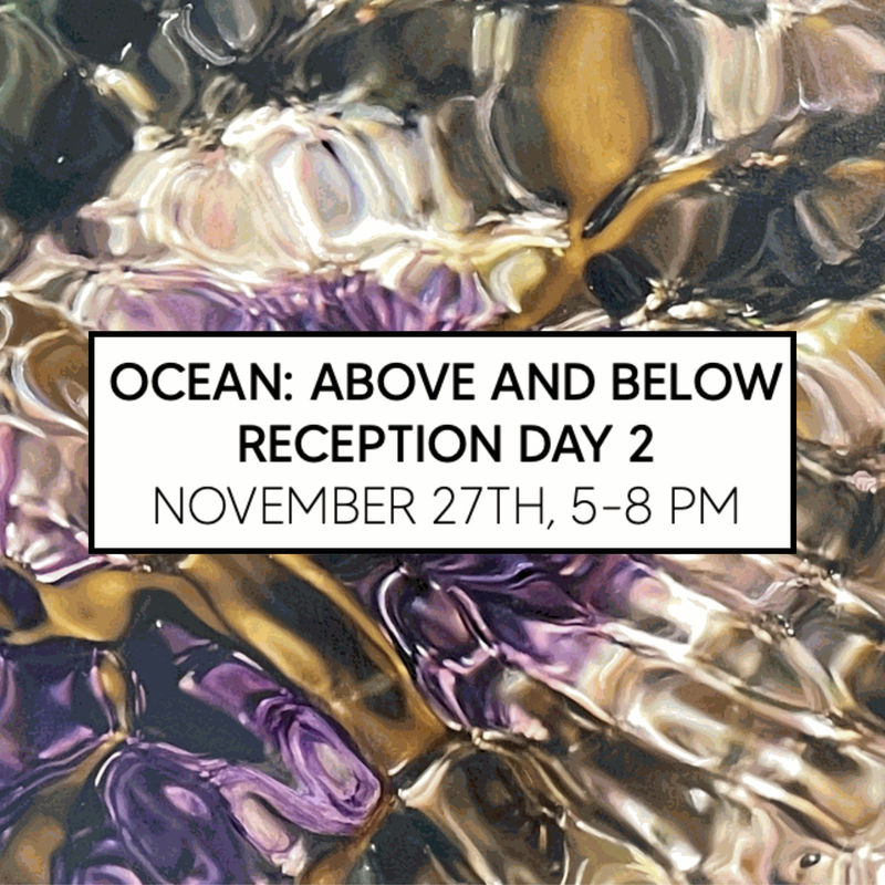 Ocean: Above and Below Reception Day 2