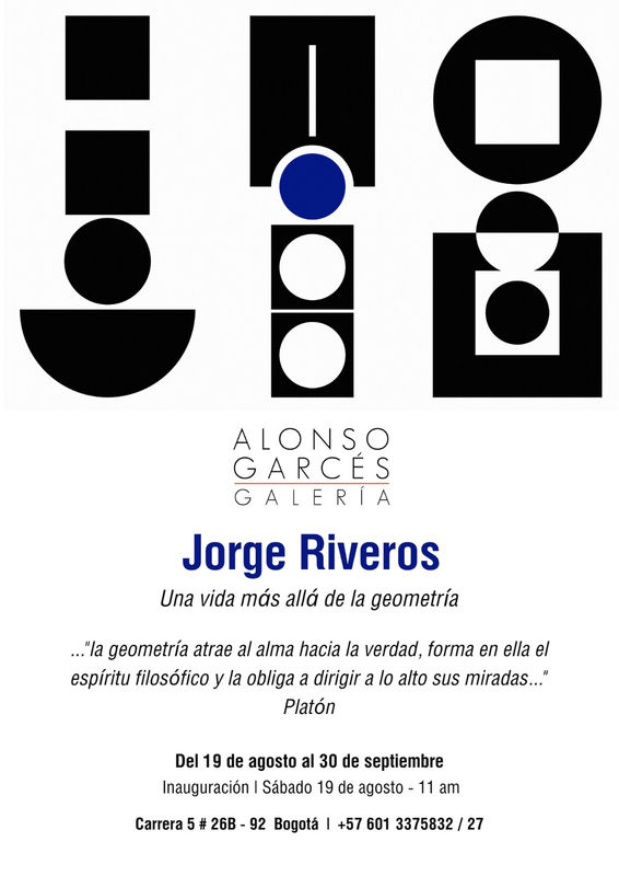 JORGE RIVEROS @ GALERIA ALONSO GARCES, Bogotá