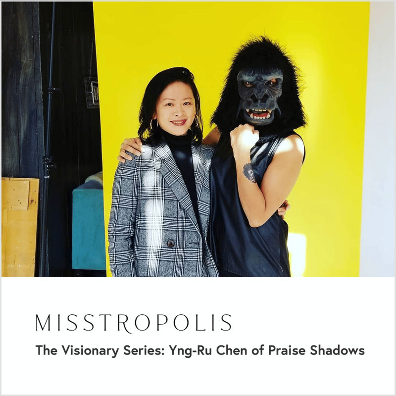 The Visionary Series: Yng-Ru Chen of Praise Shadows