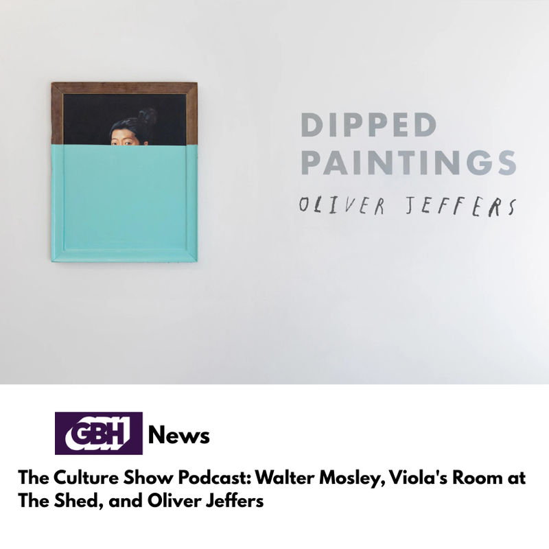 The Culture Show Podcast: Walter Mosley, Viola's Room at The Shed, and Oliver Jeffers