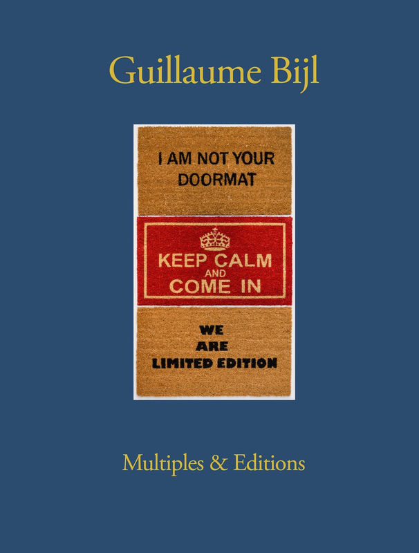 Guillaume Bijl, Multiples & Editions
