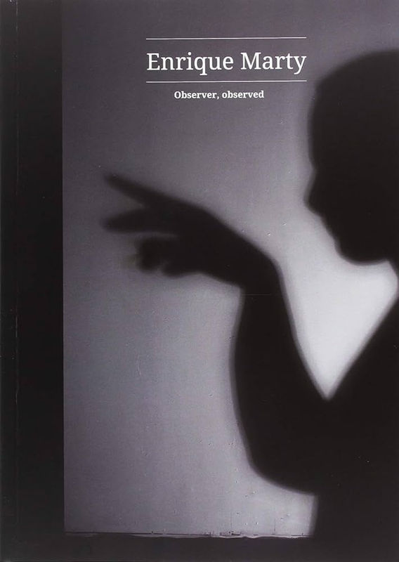 Enrique Marty, Observer, Observed