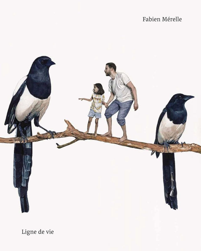 Fabien Mérelle, Ligne de vie