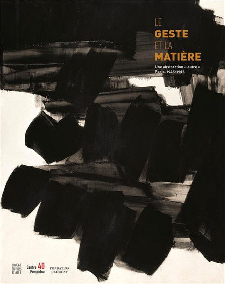 Le Geste et la matière - une abstraction “autre” Paris 1945–1965, Fondation Clément, Le François, Martinique