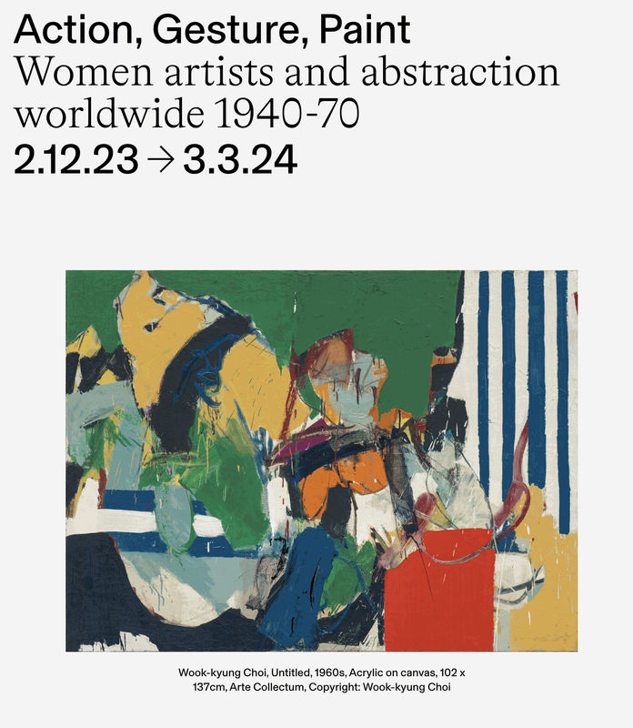 Action, Geste, Peinture : Femmes dans l'abstraction, une histoire mondiale (1940-1970), Kunsthalle, Bielefeld, Allemagne