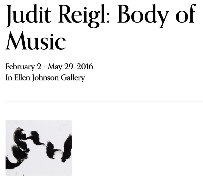 Judit Reigl : Body of Music, Allen Memorial Art Museum, Oberlin College, Ellen Johnson Gallery, Oberlin, USA