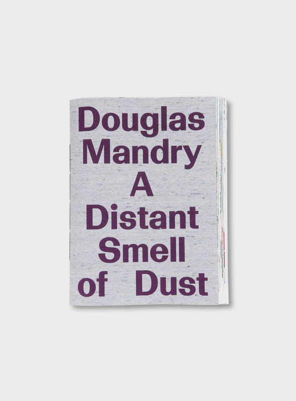 Douglas Mandry, A Distant Smell of Dust, 2025