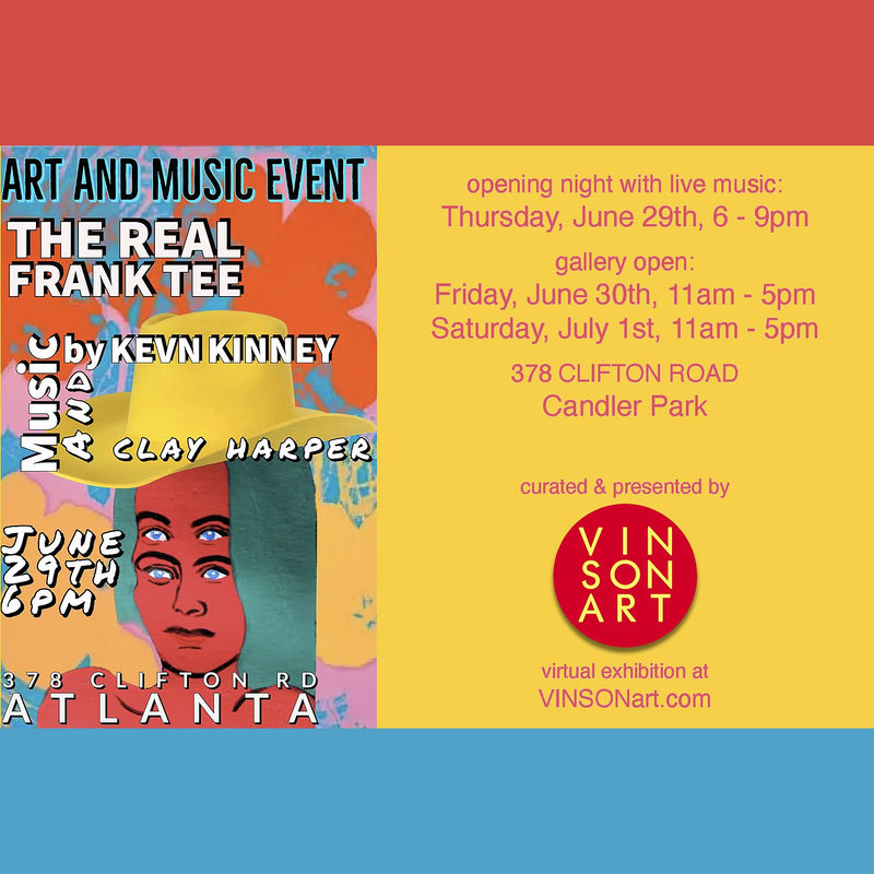 The Real Frank Tee 3-day Pop-Up Show with live music by Kevn Kinney & Clay Harper, at 378 Clifton Rd...