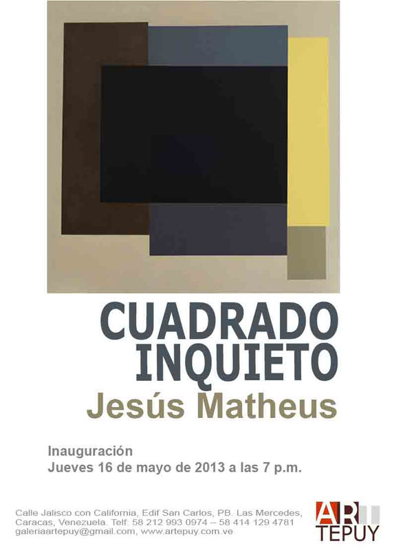 El Cuadrado Inquieto, Jesús Matheus