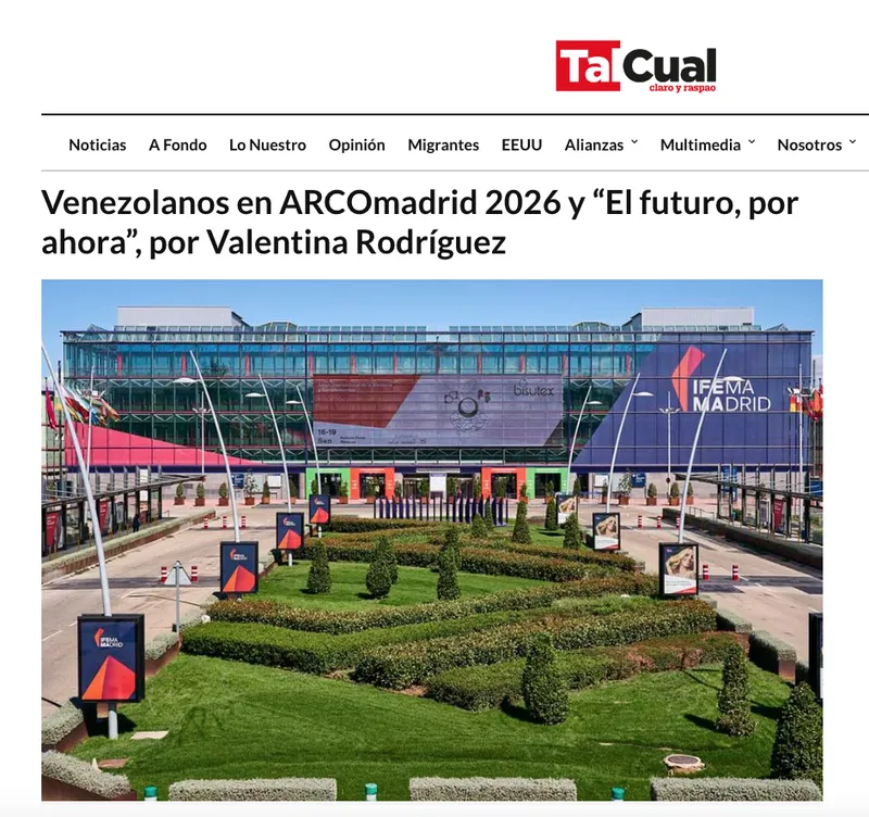 Venezolanos en ARCOmadrid 2026 y “El futuro, por ahora”, por Valentina Rodríguez, Tal Cual digital