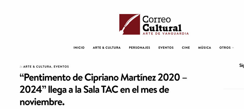 “Pentimento de Cipriano Martínez 2020 – 2024” llega a la Sala TAC en el mes de noviembre., Correo Cultural