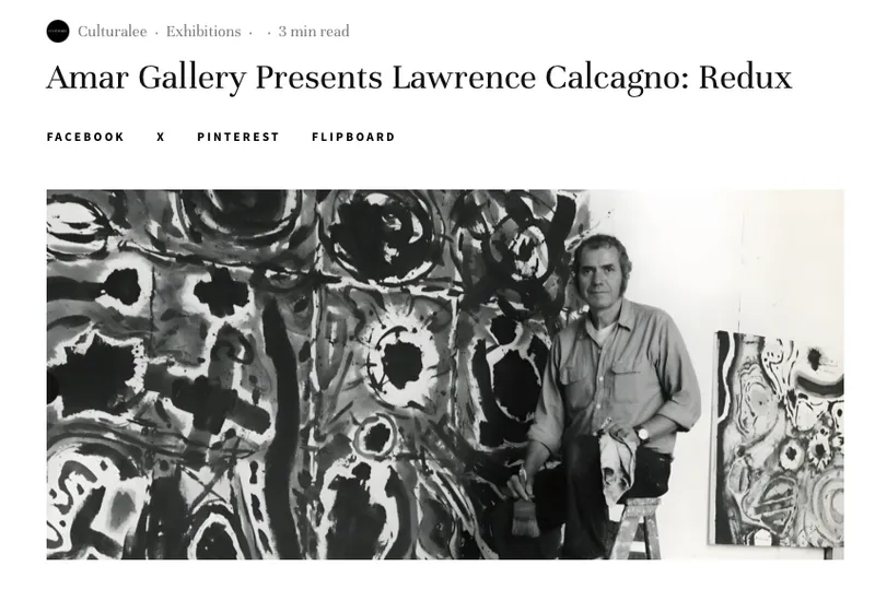 Culturalee: Amar Gallery & 203 Fine Art Presents Lawrence Calcagno 'Redux'