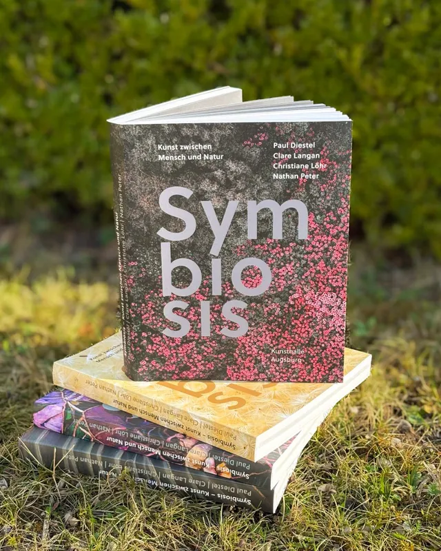 Symbiosis, Kunst zwischen Mensch und Natur. Paul Diestel, Clare Langan, Christiane Löhr, Nathan Peter