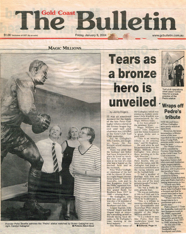 A newspaper front page from The Bulletin dated January 9, 2004, with the headline "Tears as a bronze hero is unveiled." The main image shows Premier Peter Beattie and others admiring a life-size bronze statue of rugby league legend Peter "Pedro" Gallagher