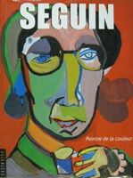 Seguin, Peintre de la couleur