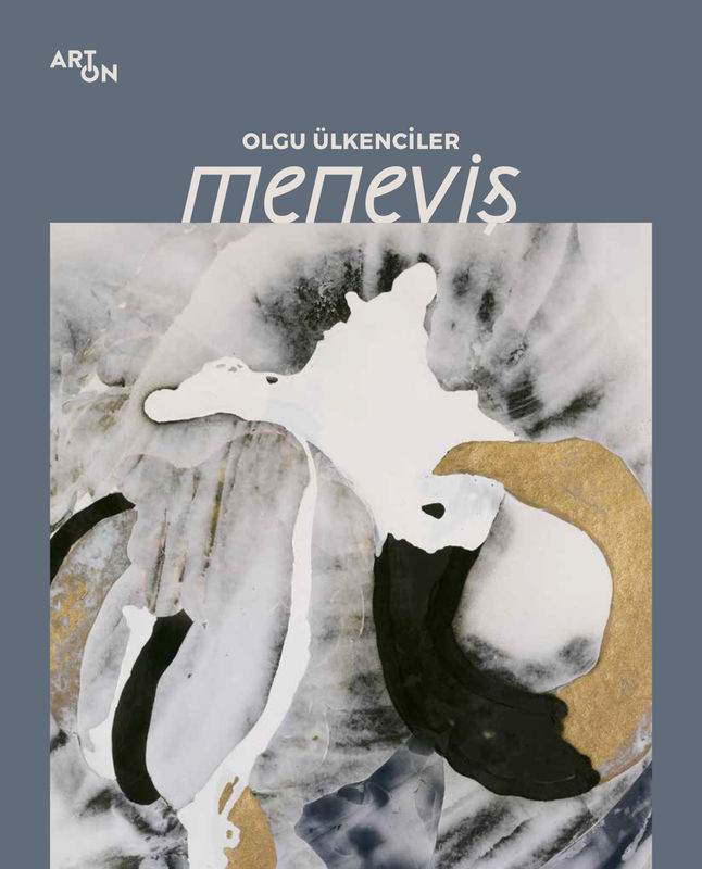 MENEVİŞ, OLGU ÜLKENCİLER