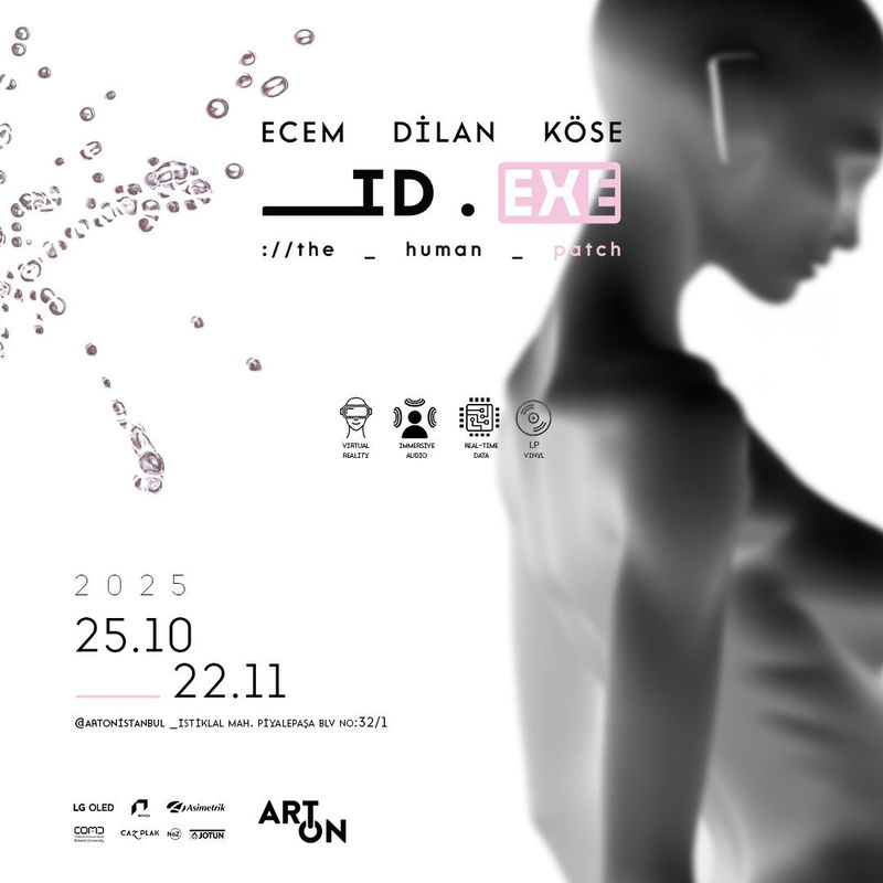 ID.exe / the human patch, Ecem Dilan Köse