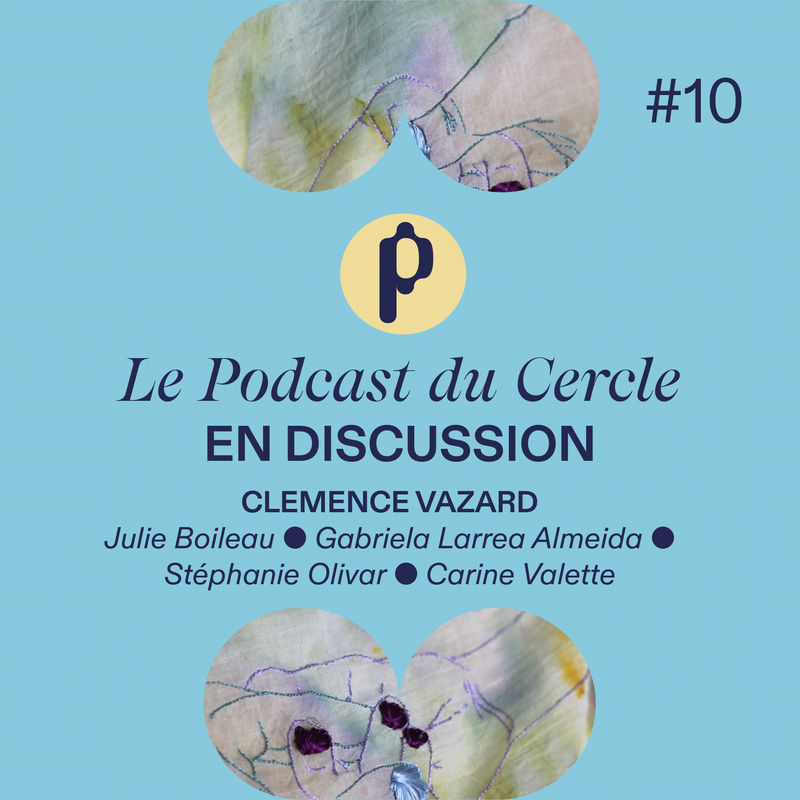 #10: Clémence Vazard & son groupe d'artistes • Récits intimes#10: Clémence Vazard & son groupe d'artistes • Récits intimes