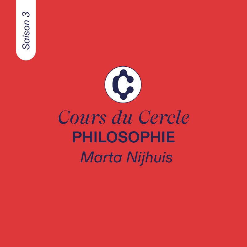 COURS DE PHILOSOPHIE, Cours 2 sur le Temps par Marta Nijhuis, Saison 3