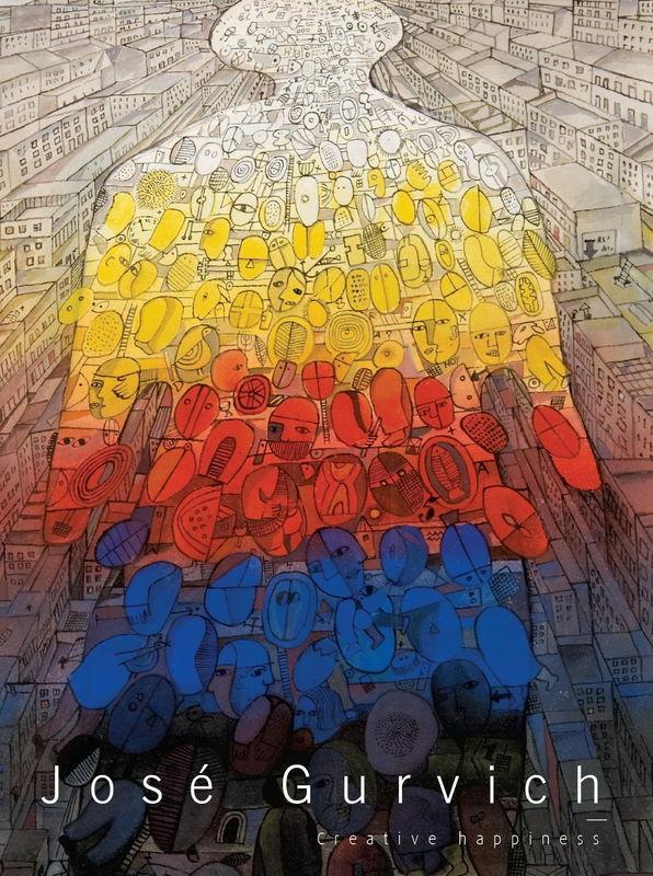 Jose Gurvich: Creative Happiness