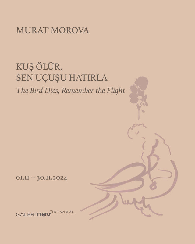 THE BIRD DIES, REMEMBER THE FLIGHT, MURAT MOROVA