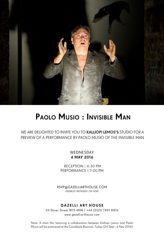 KALLIOPI LEMOS | PAOLO MUSIO : INVISIBLE MAN | 4 MAY 2016