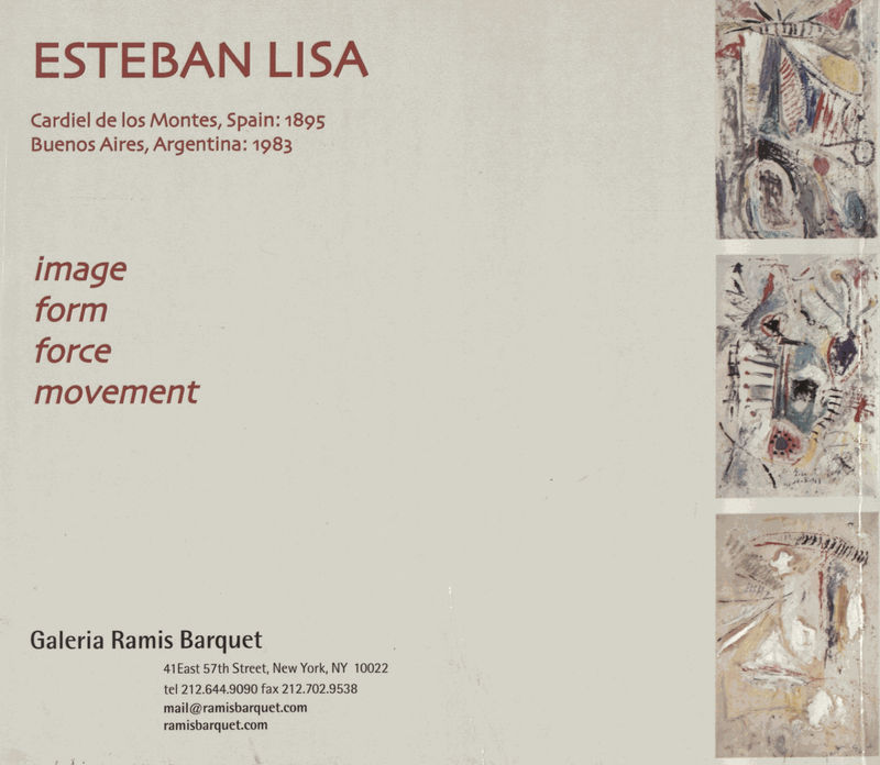 Esteban Lisa: Image, Form, Force, Movement , Galeria Ramis Barquet