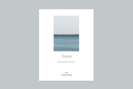 Traces - Tomonori Ozawa