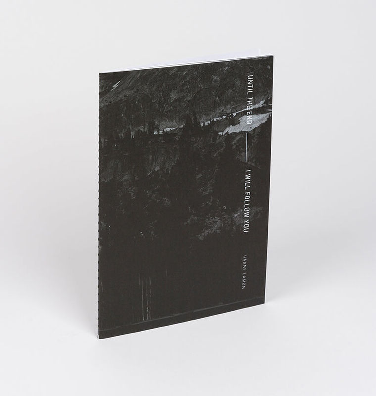 Until the End, I will follow you - Hanne Lamon